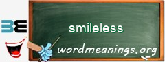 WordMeaning blackboard for smileless